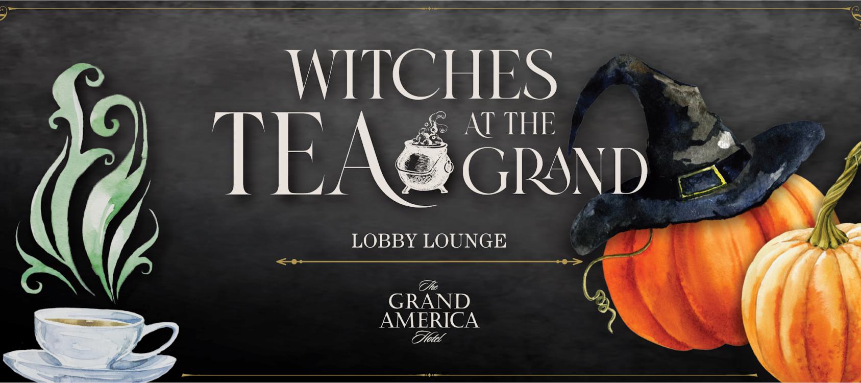 2026 Witches Tea at The Grand America
