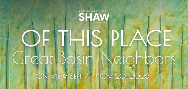 Of This Place: Great Basin Neighbors