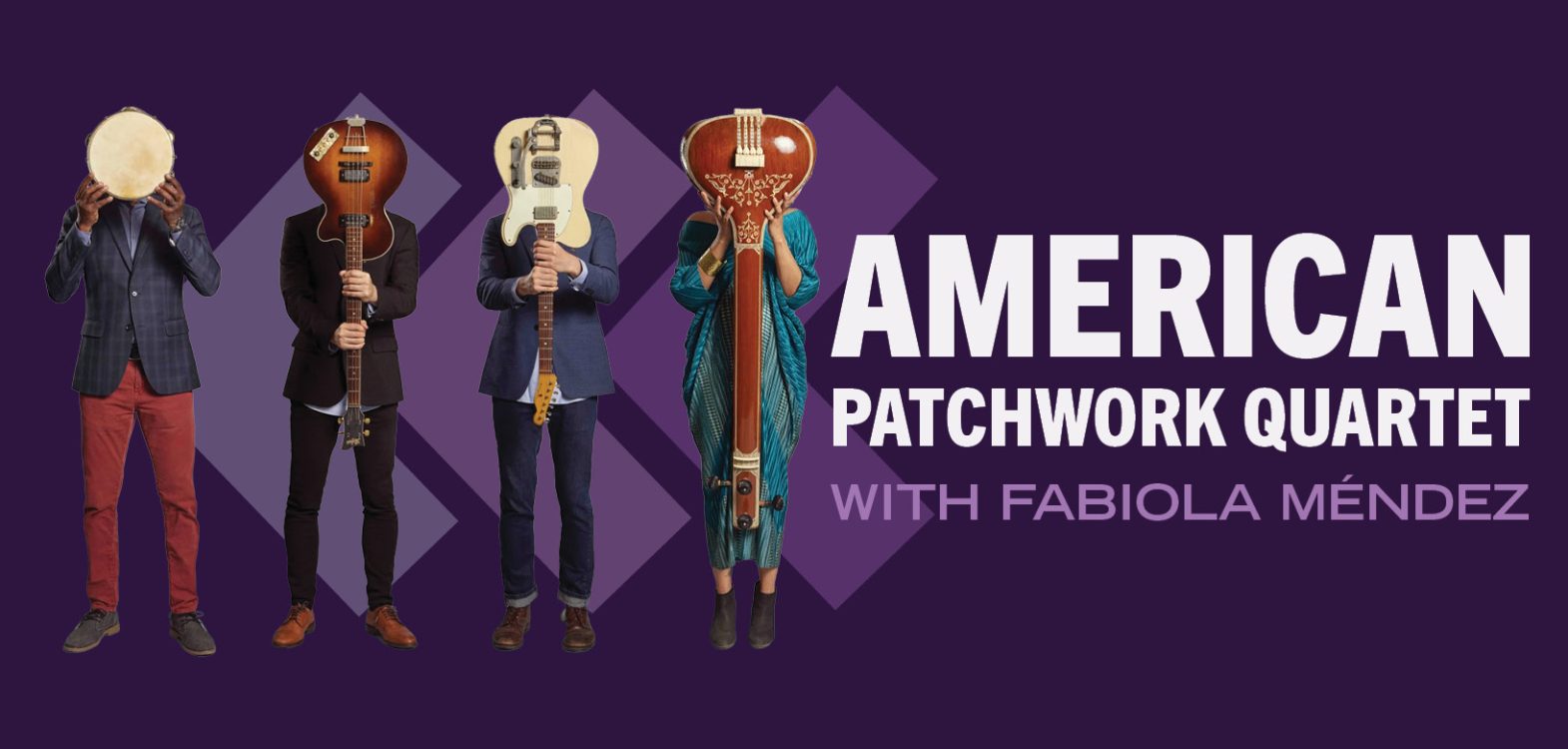 Browning Presents! American Patchwork Quartet with Fabiola Mendez. Co-Sponsored with Onstage Ogden