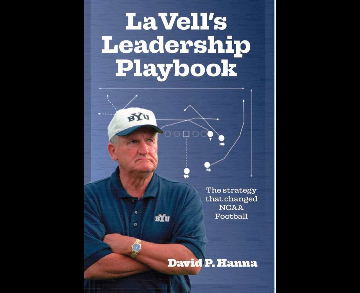 “LaVell’s Leadership Playbook” by Dave Hanna is one of two books released this month touting the leadership qualities of longtime BYU football coach LaVell Edwards.
