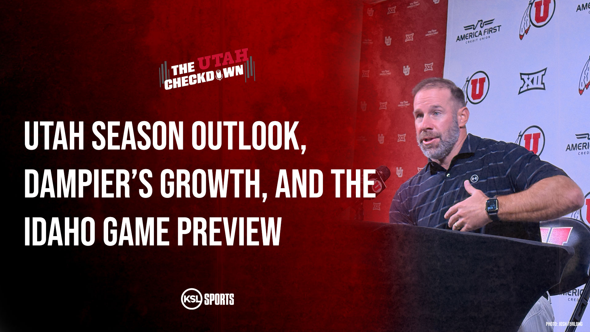 The Utah Checkdown podcast: Utah football season outlook, Dampier's growth + Idaho preview