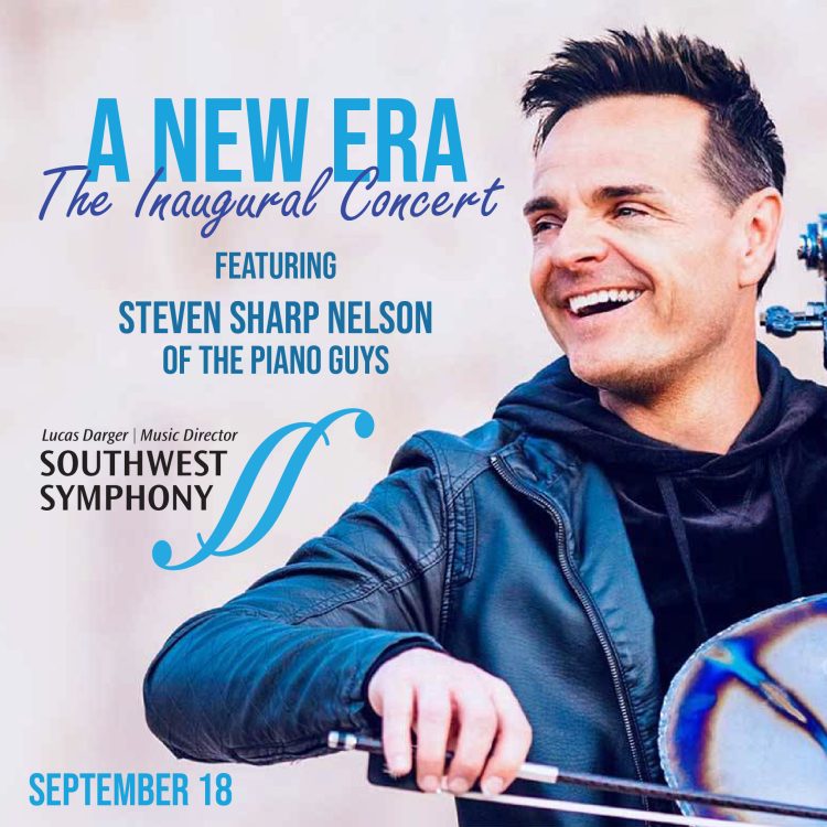 A New Era: The Inaugural Concert Featuring Steven Sharp Nelson