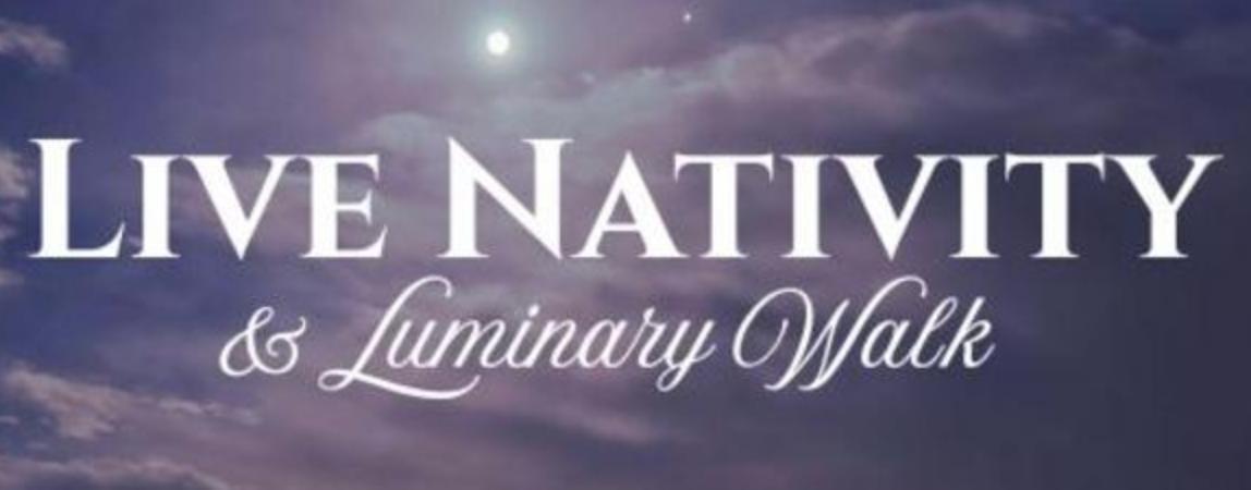 Live Nativity and Luminary Walk 2026