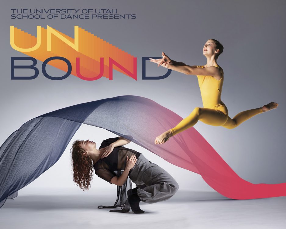 U of U School of Dance presents "Unbound"