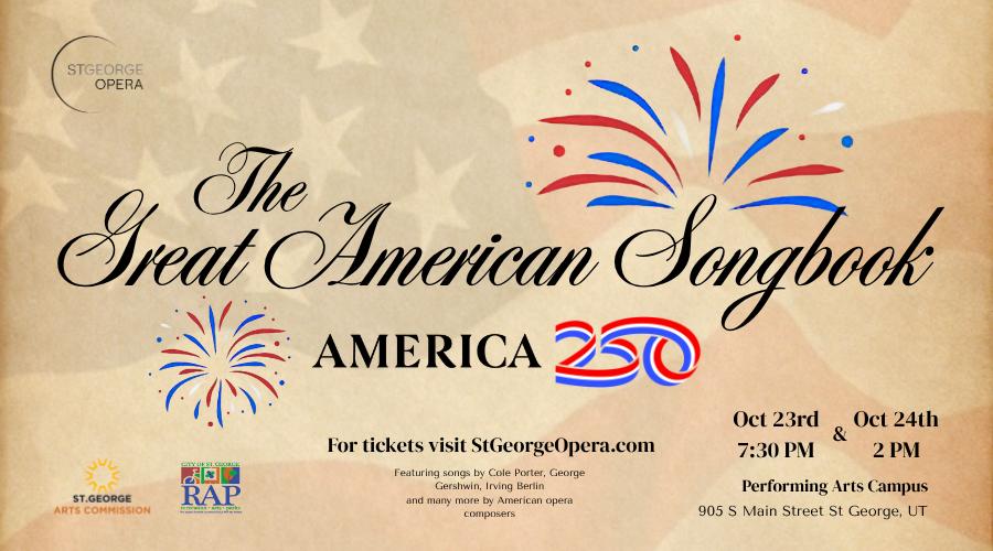 St. George Opera presents: The Great American Songbook - America 250