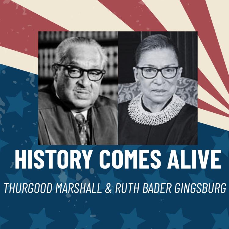 Thurgood Marshall & Ruth Bader Ginsburg: Storytelling Pairings, America250