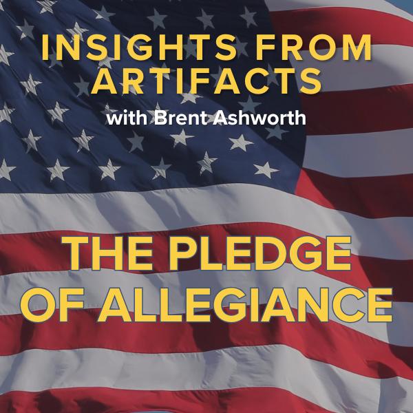 Insights from Artifacts : The Pledge of Allegiance