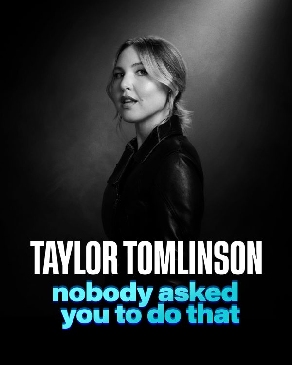 Taylor Tomlinson: Nobody Asked You to do That