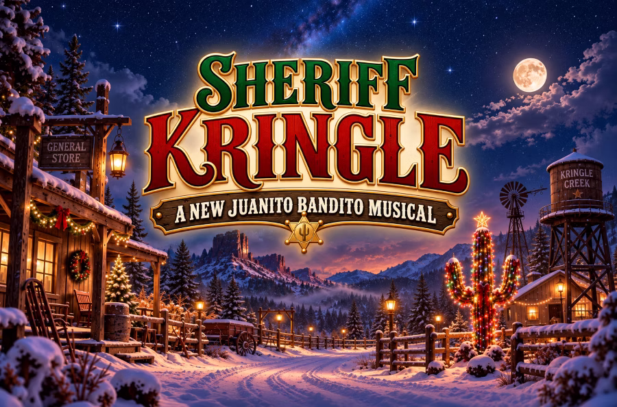 Sheriff Kringle - A New Juanito Bandito Musical