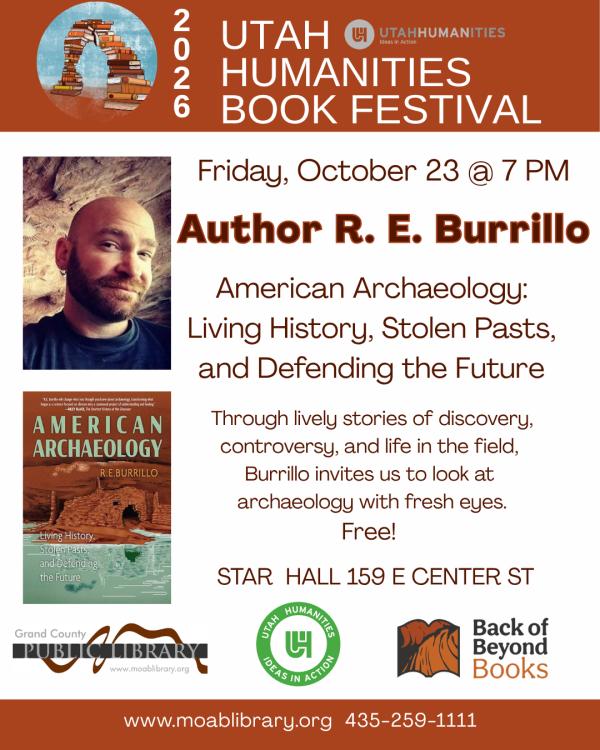 Utah Humanities Book Festival: Author R.E. Burrillo: American Archaeology: Living History, Stolen Pasts, and Defending the Future