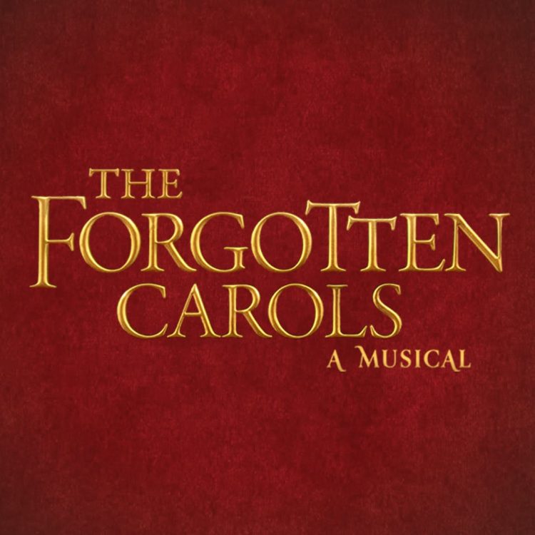 The Forgotten Carols Musical - 2026