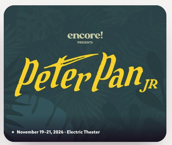 ENCORE! Presents: Peter Pan Jr.