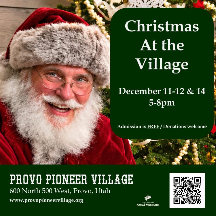 Pioneer Christmas at the Provo Pioneer Village
