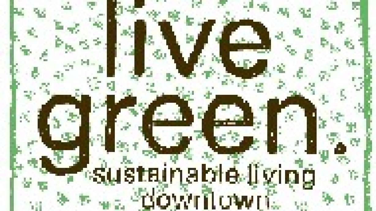 Live Green, the 5th Annual Downtown Sustainable Living Festival